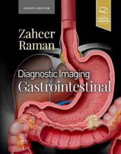 Diagnostic Imaging: Gastrointestinal, 4th Edition 2021 Original PDF