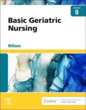 Basic Geriatric Nursing, 8th Edition 2022 Original PDF
