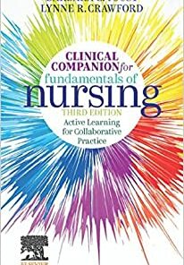 Clinical Companion for Fundamentals of Nursing: Active Learning for Collaborative Practice, 3rd Edition (Original PDF from Publisher)