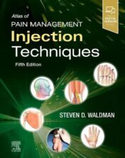Atlas of Pain Management Injection Techniques, 5th Edition 2022 Original PDF