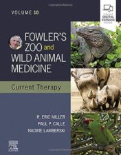 Fowler’s Zoo and Wild Animal Medicine Current Therapy, Volume 10 2022 Original PDF