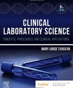 Clinical Laboratory Science: Concepts, Procedures, and Clinical Applications, 9th Edition (Original PDF from Publisher)