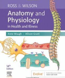 Ross & Wilson Anatomy and Physiology in Health and Illness, 14th Edition (Original PDF from Publisher)