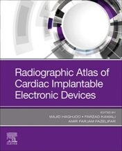 RADIOGRAPHIC ATLAS OF CARDIAC IMPLANTABLE ELECTRONIC DEVICES, 1ST EDITION 2021 Original pdf