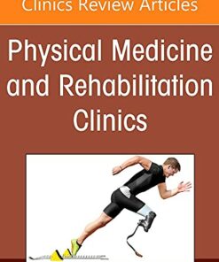Comprehensive Evidence Analysis for Interventional Procedures Used to Treat Chronic Pain, An Issue of Physical Medicine and Rehabilitation Clinics of … (The Clinics: Internal Medicine, Volume 33-2) (Original PDF from Publisher)