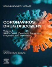Coronavirus Drug Discovery: Volume 1: SARS-CoV-2 (COVID-19) Prevention, Diagnosis, and Treatment (Drug Discovery Update) 2022 epub+converted pdf