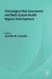 Toxicological Risk Assessment and Multi-System Health Impacts from Exposure Original PDF2021