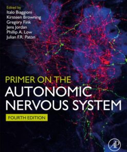 Primer on the Autonomic Nervous System, 4th Edition (Original PDF from Publisher)