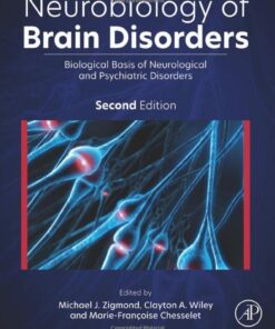 Neurobiology of Brain Disorders: Biological Basis of Neurological and Psychiatric Disorders, 3rd edition (Original PDF from Publisher)
