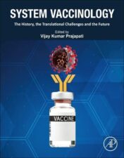 System Vaccinology: The History, the Translational Challenges and the Future 2022 Original PDF