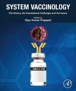 System Vaccinology: The History, the Translational Challenges and the Future (Original PDF from Publisher)