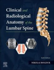 Clinical and Radiological Anatomy of the Lumbar Spine, 6th edition 2022 Original PDF