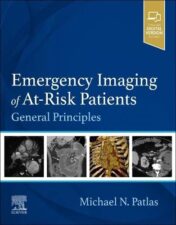 Emergency Imaging of At-Risk Patients: General Principles 2022 Original PDF