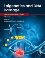 Epigenetics and DNA Damage (Volume 36) 2022 Original PDF