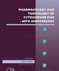 Pharmacology and Toxicology of Cytochrome P450 – 60th Anniversary (Volume 95) (Advances in Pharmacology, Volume 95) (EPUB)