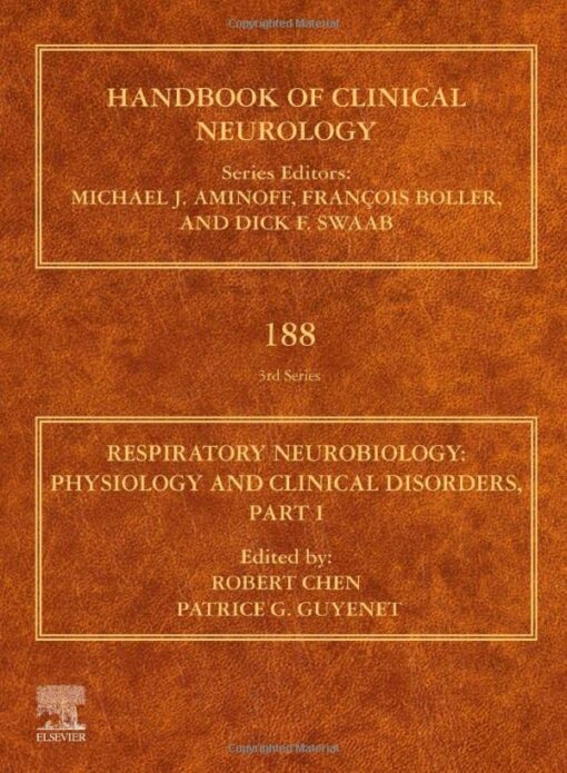 Respiratory Neurobiology: Physiology and Clinical Disorders, Part I (Volume 188) (Handbook of Clinical Neurology, Volume 188) (EPUB)