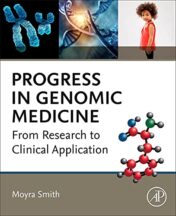 Progress in Genomic Medicine: From Research to Clinical Application 2021 Original pdf