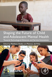 Shaping the Future of Child and Adolescent Mental Health: Towards Technological Advances and Service Innovations (EPUB)
