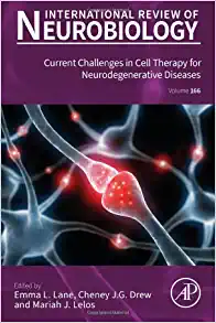 Current Challenges in Cell Therapy for Neurodegenerative Diseases (Volume 166) (International Review of Neurobiology, Volume 166), 1st edition (Original PDF from Publisher)