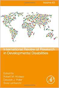 International Review Research in Developmental Disabilities (Volume 63) (International Review of Research in Developmental Disabilities, Volume 63) (Original PDF from Publisher)