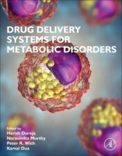 Drug Delivery Systems for Metabolic Disorders 2022 Original PDF