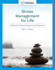 Stress Management for Life: A Research-Based Experiential Approach, 5th Edition (Original PDF)