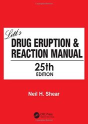 Litt’s Drug Eruption & Reaction Manual, 25th Edition
