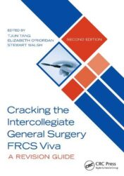 Cracking the Intercollegiate General Surgery FRCS Viva, 2nd Edition (Original PDF)