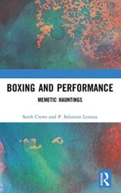 Boxing and Performance: Memetic Hauntings (Original PDF)