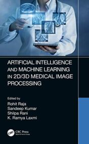 Artificial Intelligence and Machine Learning in 2D/3D Medical Image Processing  