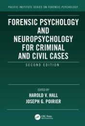 Forensic Psychology and Neuropsychology for Criminal and Civil Cases 2021 Original pdf