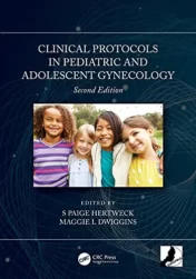 Clinical Protocols in Pediatric and Adolescent Gynecology, 2nd edition 2022 Original PDF