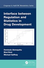 Interface between Regulation and Statistics in Drug Development (Chapman & Hall/CRC Biostatistics Series) (Original PDF)