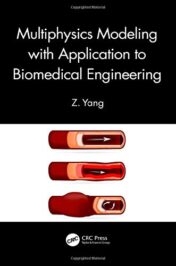 Multiphysics Modeling with Application to Biomedical Engineering (Original PDF)