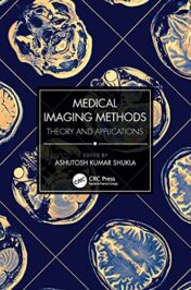 Medical Imaging Methods: Theory and Applications 2022 Original PDF