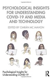 Psychological Insights for Understanding COVID-19 and Media and Technology (Original PDF)