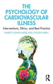 The Psychology of Cardiovascular Illness: Interventions, Ethics, and Best Practice 2022 Original PDF
