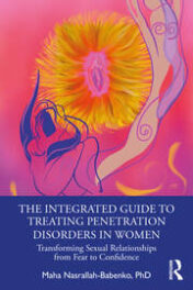 The Integrated Guide to Treating Penetration Disorders in Women Transforming Sexual Relationships from Fear to Confidence 2021 Original pdf