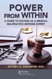Power from Within: A Guide to Success as a Medical Malpractice Defense Expert Original PDF 