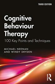 Cognitive Behaviour Therapy: 100 Key Points and Techniques, 3rd Edition (Original PDF)