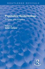 Psychiatric Epidemiology: Progress and Prospects (Routledge Revivals)  