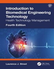 Introduction to Biomedical Engineering Technology: Health Technology Management, 4th edition 2022 Epub+ converted pdf