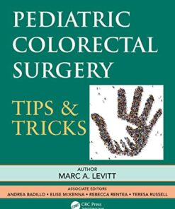 Pediatric Colorectal Surgery: Tips & Tricks (Original PDF from Publisher)
