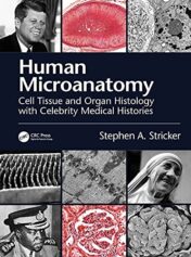 Human Microanatomy: Cell Tissue and Organ Histology with Celebrity Medical Histories 2022 Original PDF