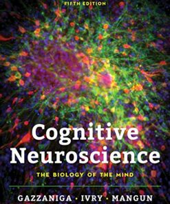 Cognitive Neuroscience: The Biology of the Mind, 5th Edition (Original PDF from Publisher)