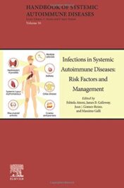 Infections in Systemic Autoimmune Diseases: Risk Factors and Management (Volume 16) (Handbook of Systemic Autoimmune Diseases (Volume 16)) (Original PDF)