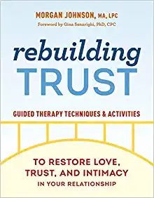 Rebuilding Trust: Guided Therapy Techniques and Activities to Restore Love, Trust, and Intimacy in Your Relationship (EPUB)