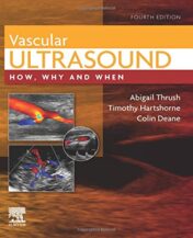 Vascular Ultrasound: How, Why and When, 4th edition 2021 Original PDF
