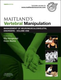 Maitland’s Vertebral Manipulation: Management of Neuromusculoskeletal Disorders – Volume 1, 8e (Original PDF from Publisher)