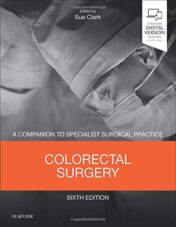 Colorectal Surgery: A Companion to Specialist Surgical Practice, 6th Edition (Original PDF)